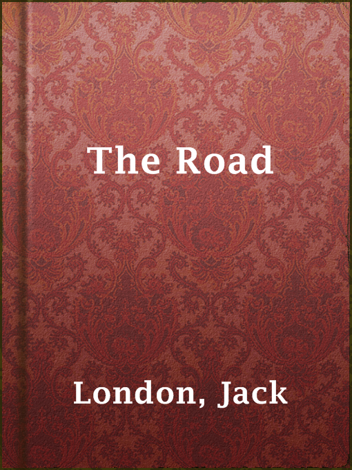 Title details for The Road by Jack London - Wait list